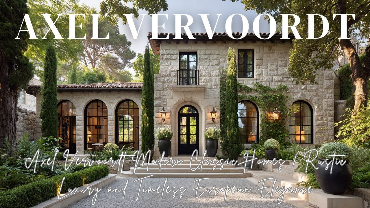 Axel Vervoordt Modern Classic Homes | Rustic Luxury and Timeless European Elegance