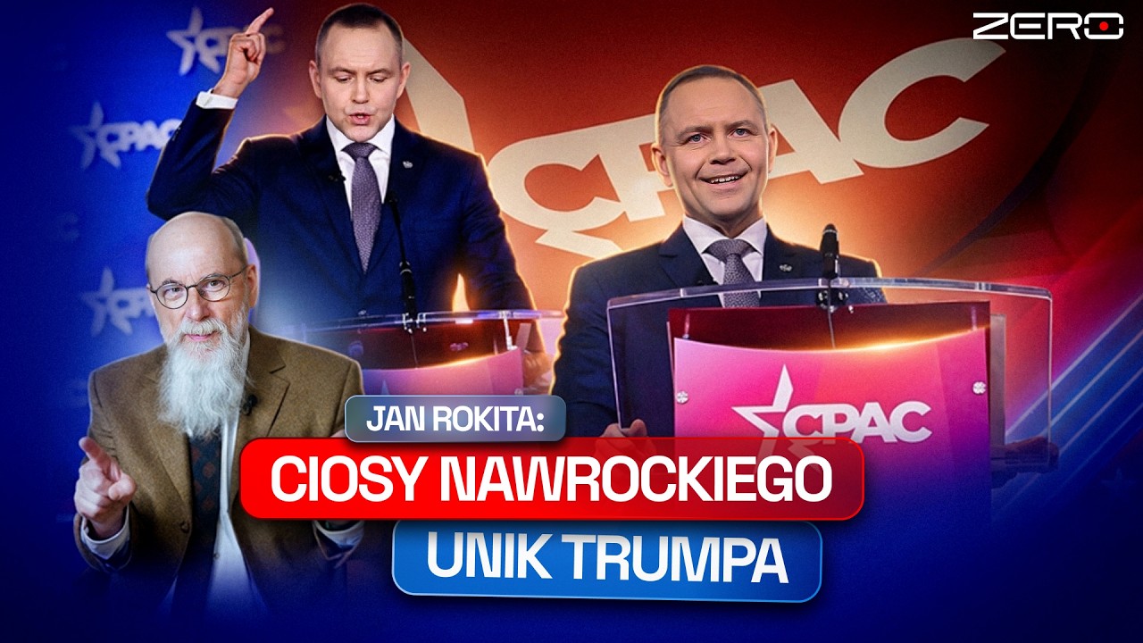 ROKITA OCENIA NAWROCKIEGO NA CPAC. OD KOMUNIZMU DO DOBROBYTU, OD ZALEŻNOŚCI DO SIŁY