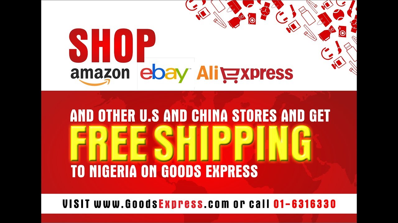 Free Shipping From Amazon, Ebay other U.S/China Stores To Nigeria