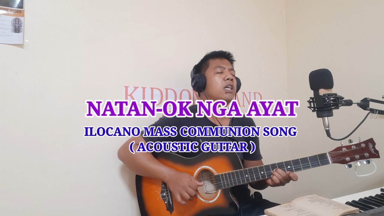 NATAN-OK NGA AYAT - Ilocano mass communion song for lent
