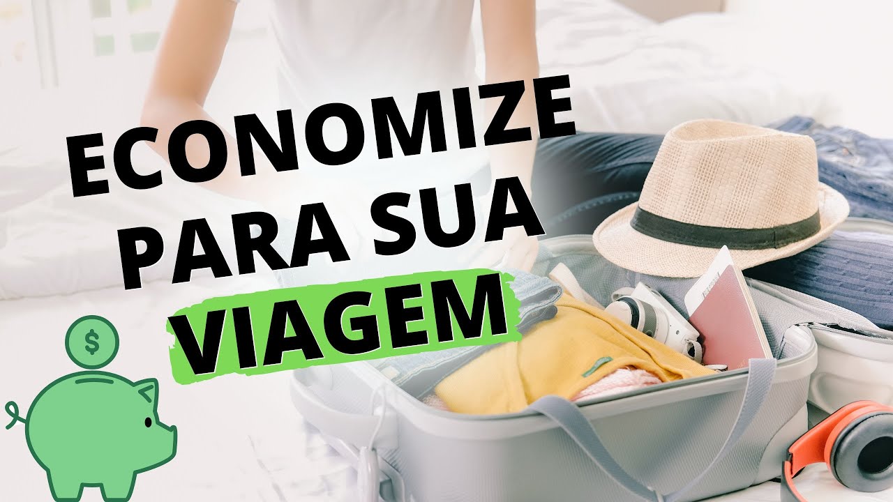 DICAS PARA VOCÊ ECONOMIZAR NA VIAGEM 🤑