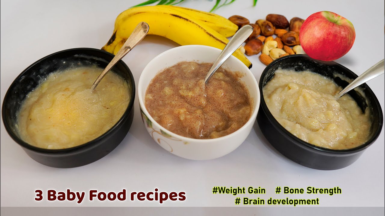 3 Baby foods for Weight gain, Bone strength & Brain development for 8 to 12 months