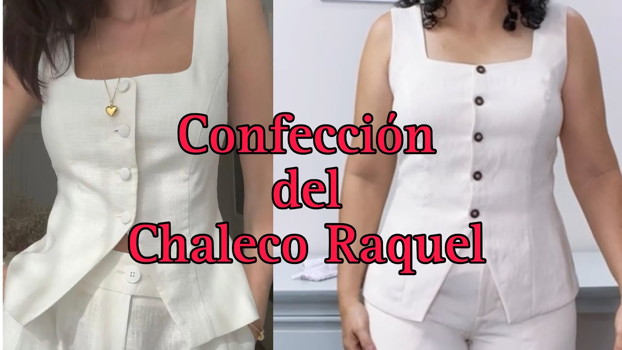 Confección del chaleco Raquel 