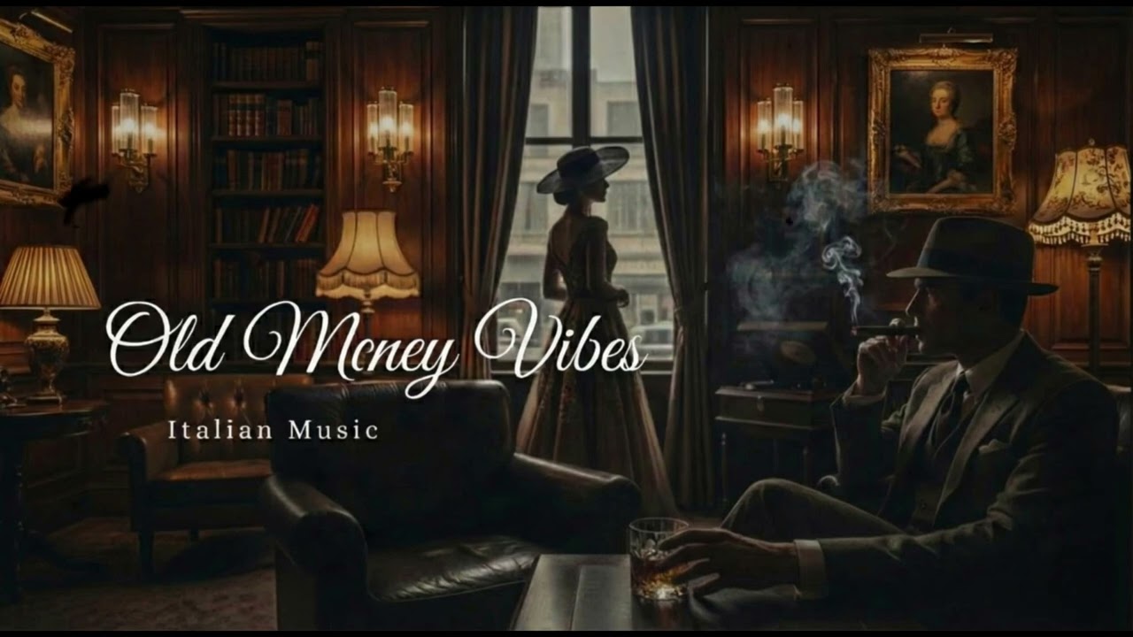 Midnight in Italy - Old Money Vibes - Old Money Music Playlist Study, Work & Chill