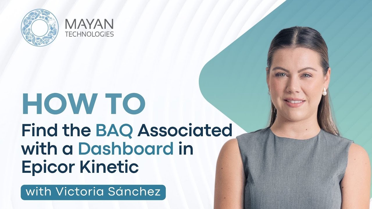 How To Find the BAQ Associated with a Dashboard in Epicor Kinetic