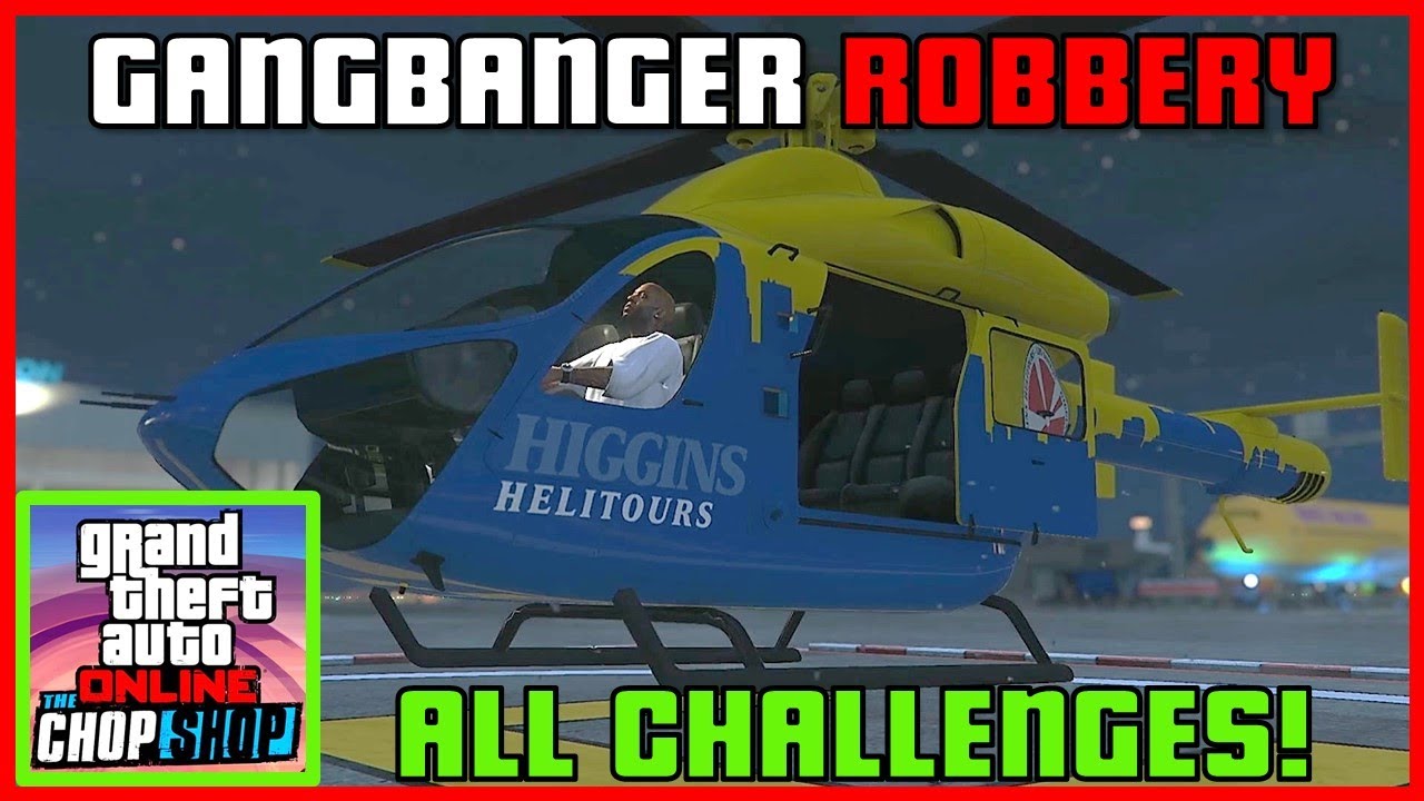ALL CHALLENGES COMPLETED | The Gangbanger Robbery Finale | GTA 5 Online Chop Shop DLC Tutorial #gta