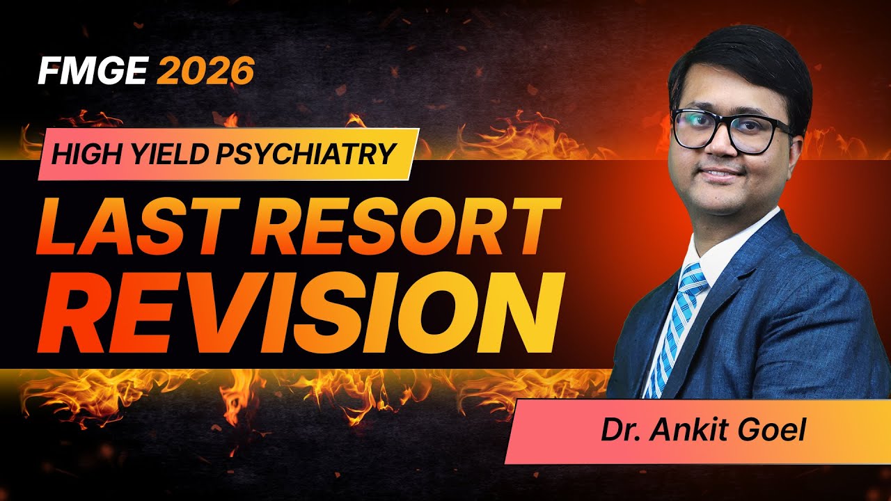 LRR Psychiatry for FMGE 2026 By Dr. Ankit Goel