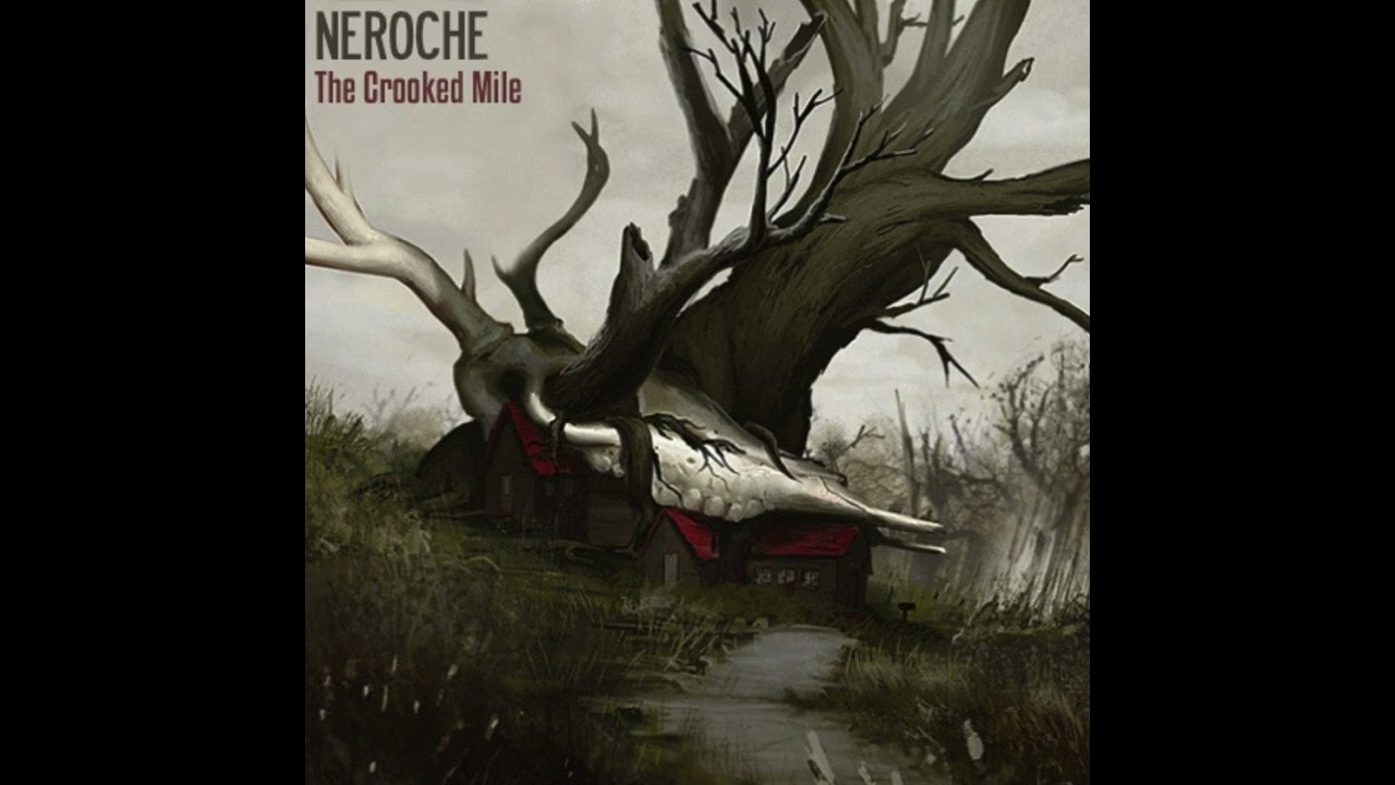 Neroche - The Crooked Man
