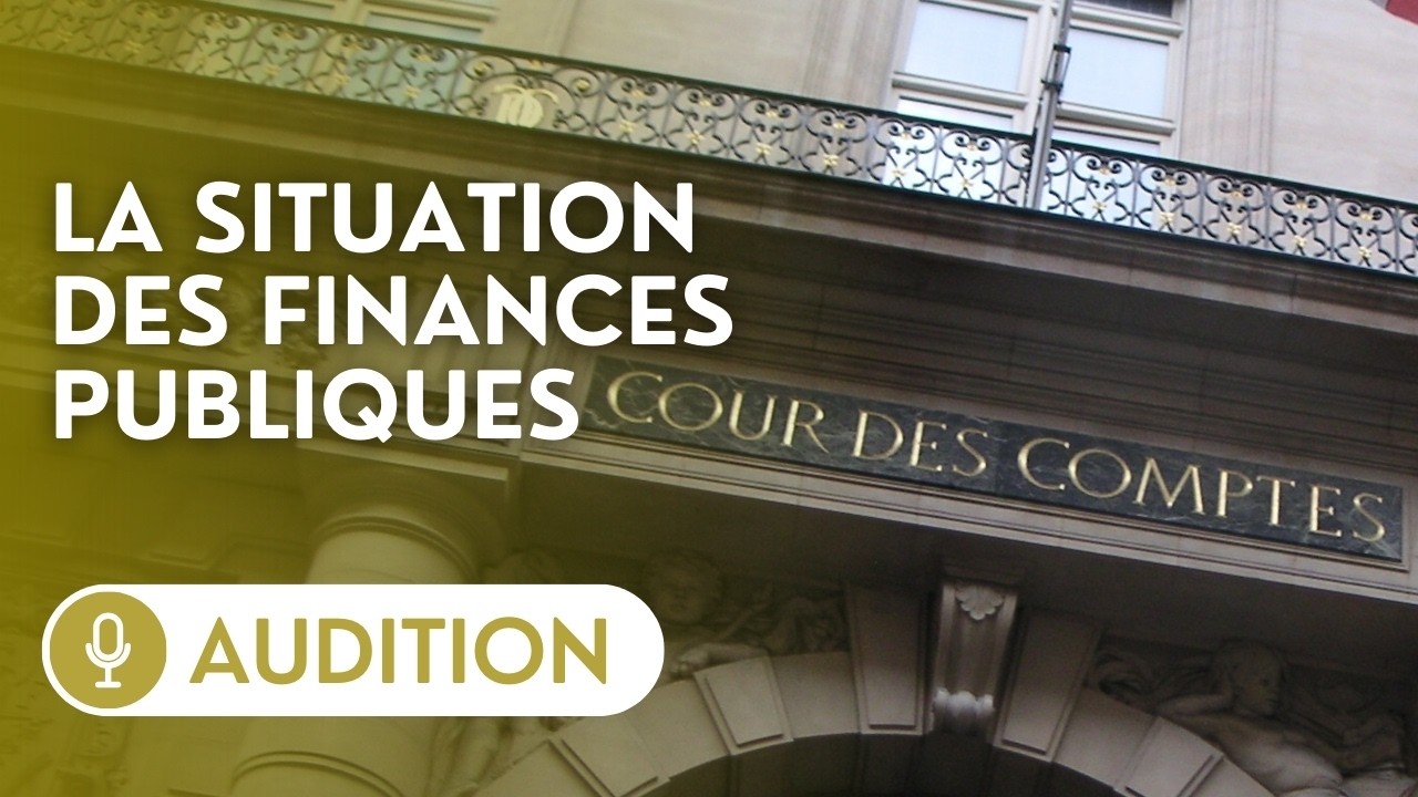 🔴Présentation du rapport de la Cour des comptes relatif à la situation des finances publiques