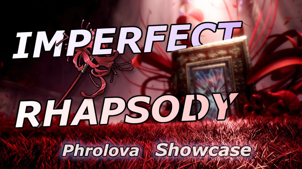 ✿ IMPERFECT.RHAPSODY ✿ - [Wuthering Waves PHROLOVA SHOWCASE]