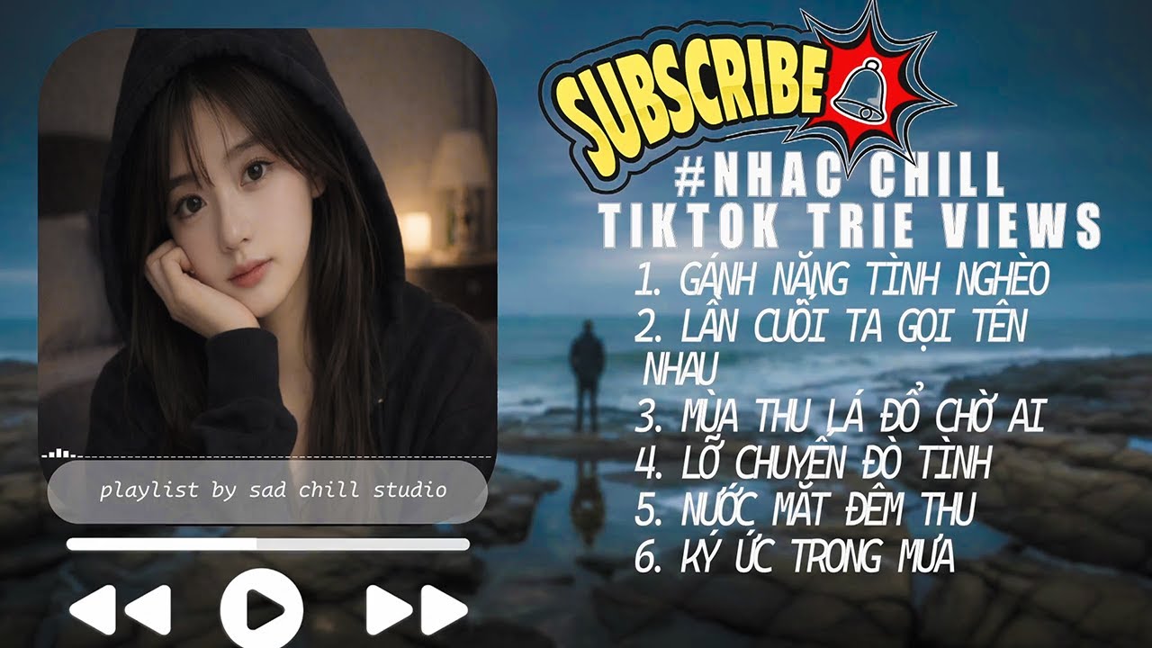 BXH Nhạc Chill TikTok Triệu View 2026 | Nhạc Lofi Chill Buồn Cho Đêm Khuya