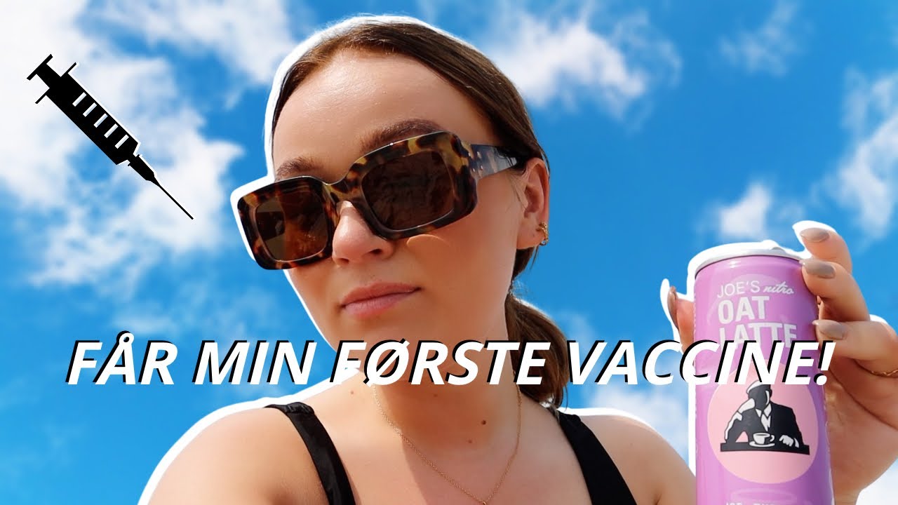 FÅR MIN FØRSTE VACCINE + EN TUR PÅ STRANDEN