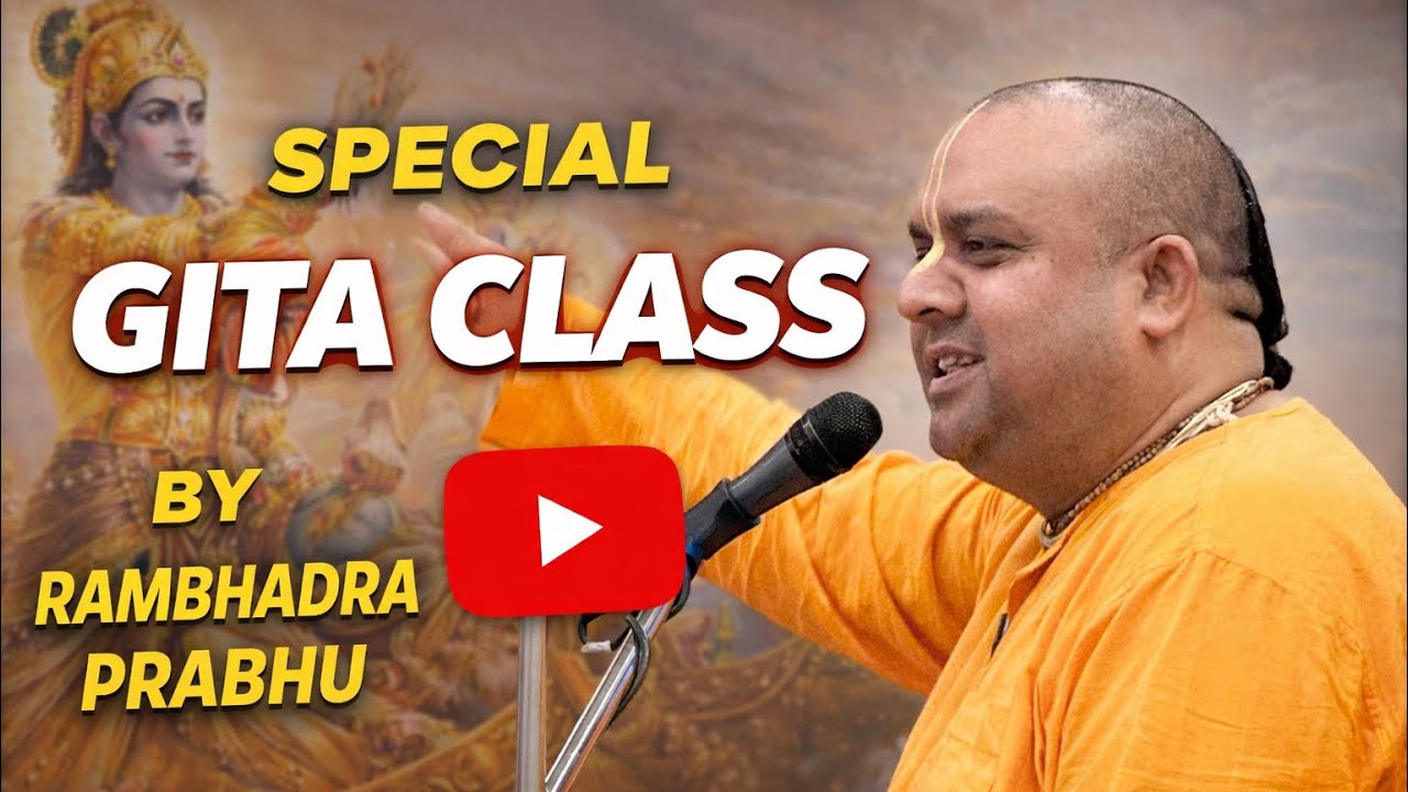Bhagavad-Gita Special Session | Verse 12.13 - 12.14 | HG Rambhadra Prabhu