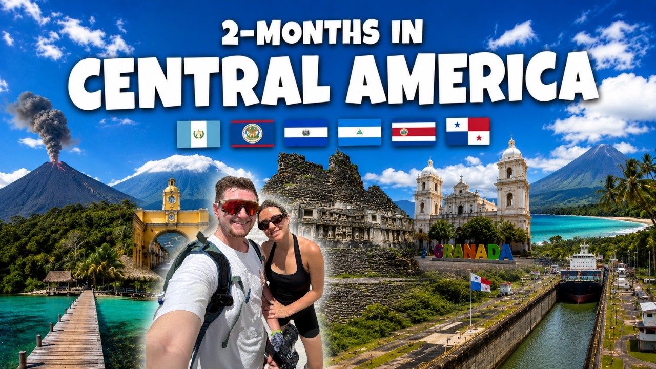 The ULTIMATE 2-Month Central America Backpacking Route 🇬🇹🇧🇿🇨🇷🇵🇦