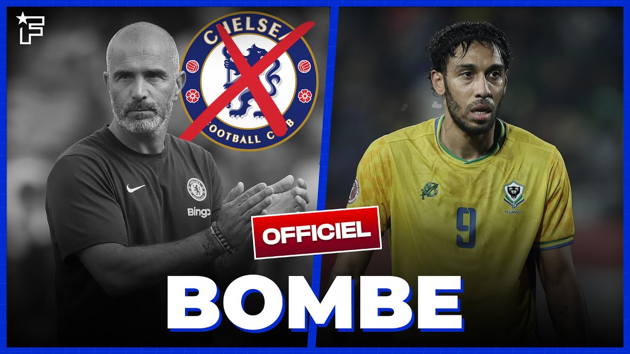 Enzo Maresca D&Eacute;MISSIONNE de Chelsea, Pierre-Emerick Aubameyang BANNI par le Gabon | JT Foot Mercato