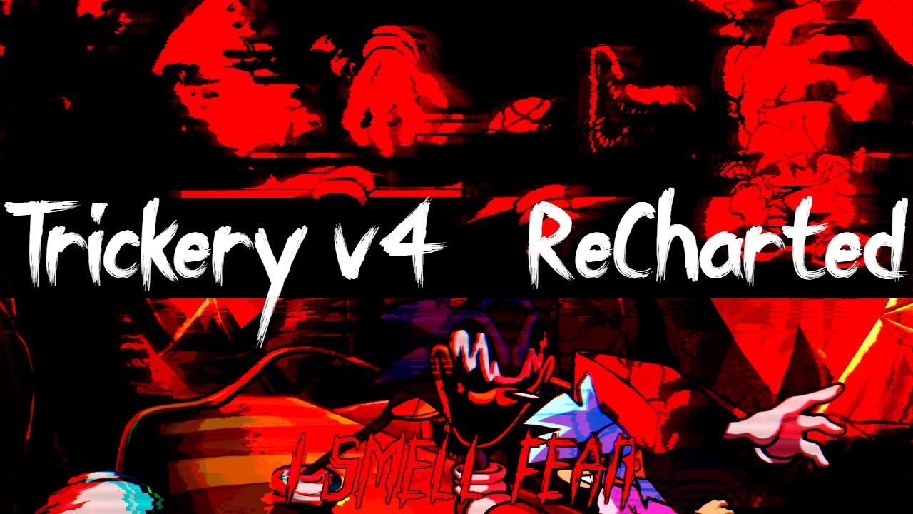 FNF: Trickery OST (v4) - Recharted (High Effort)