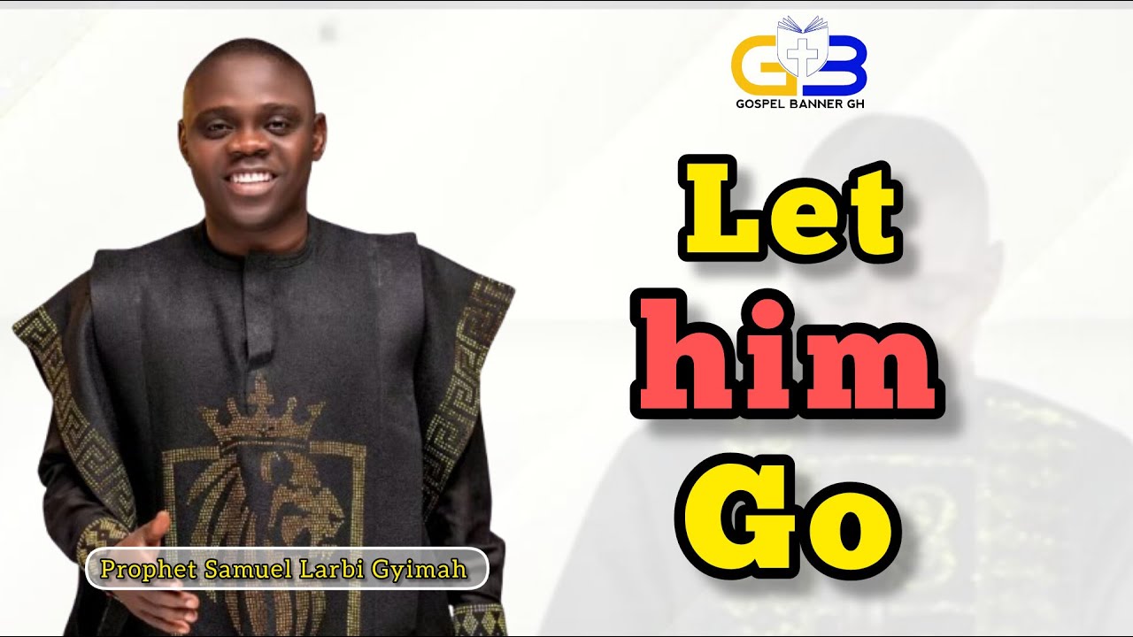 Lose & Let him Go || Powerful Deep message by Prophet Samuel Larbi Gyimah on the story of Lazarus🔥