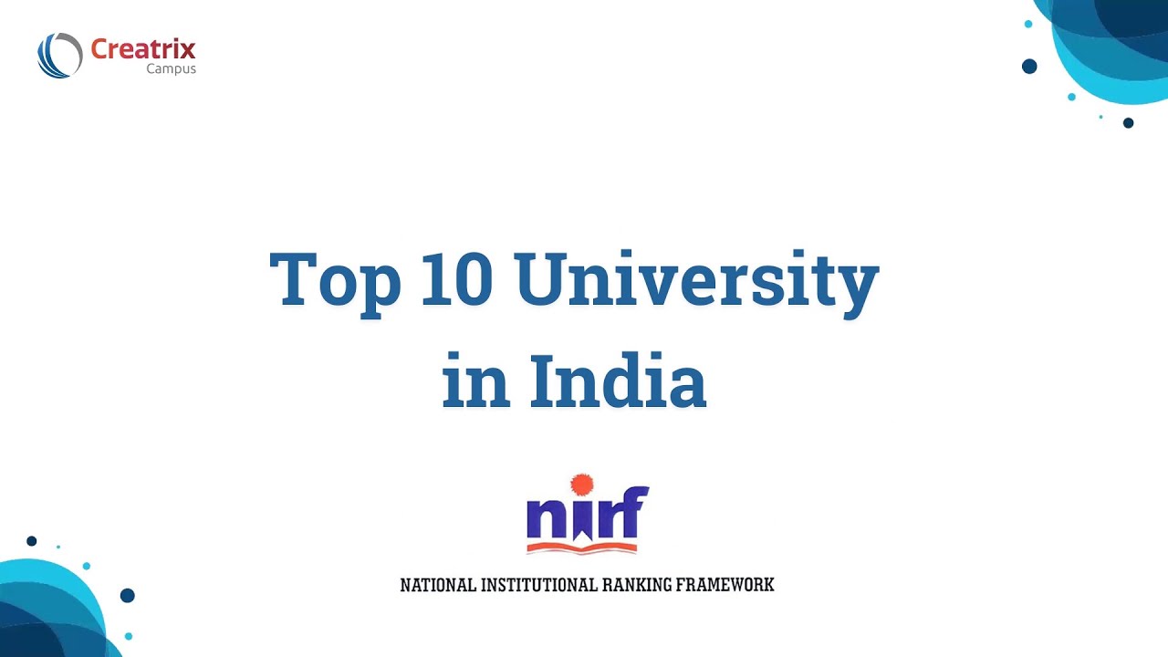 Top 10 University in India NIRF Ranking 2021 || Creatrix Campus ||