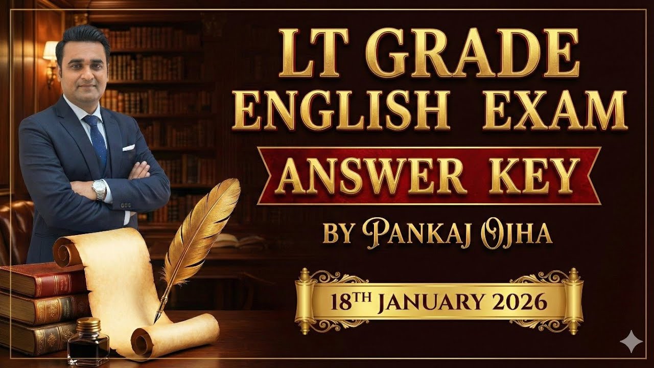 LT GRADE ENGLISH EXAM  ANSWER KEY |  18 JANUARY 2026 |