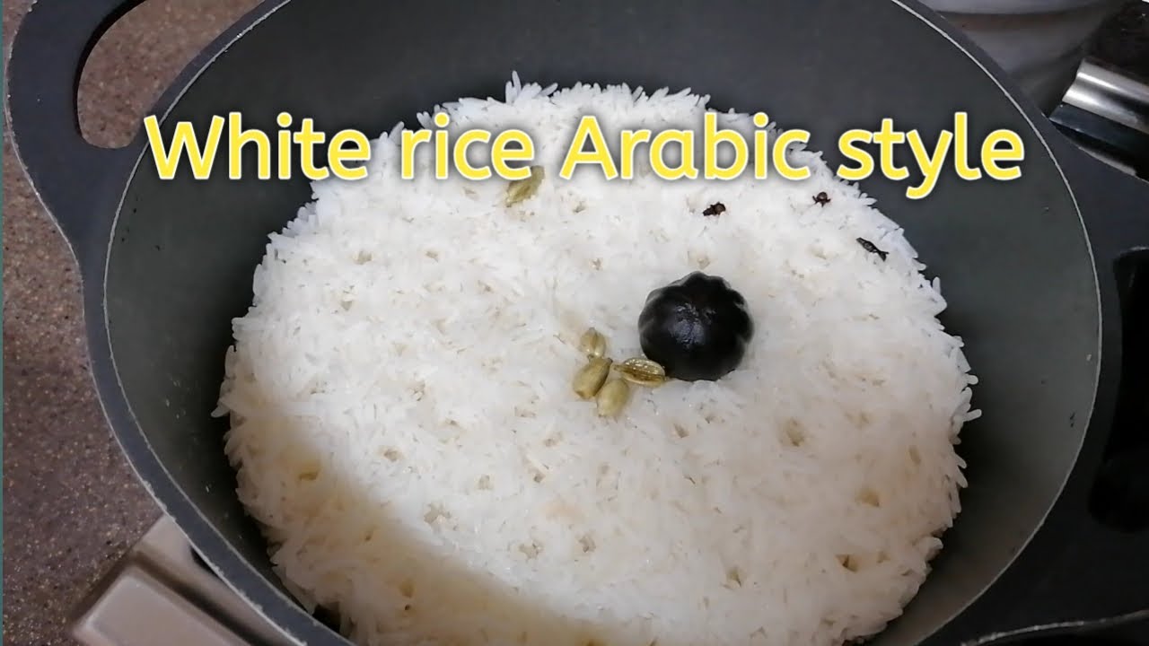 How to cook white rice Arabic style