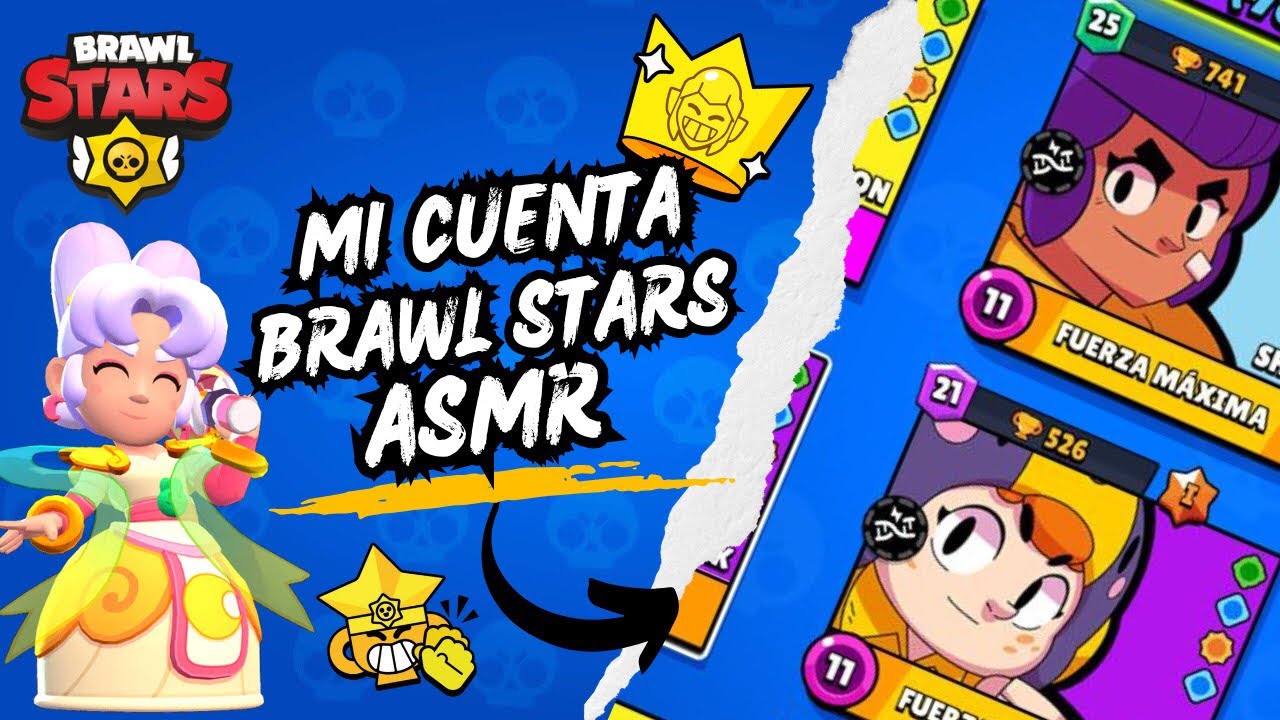 ASMR BRAWL STARS: TE MUESTRO MI CUENTA 2024 /ASOMBROSO