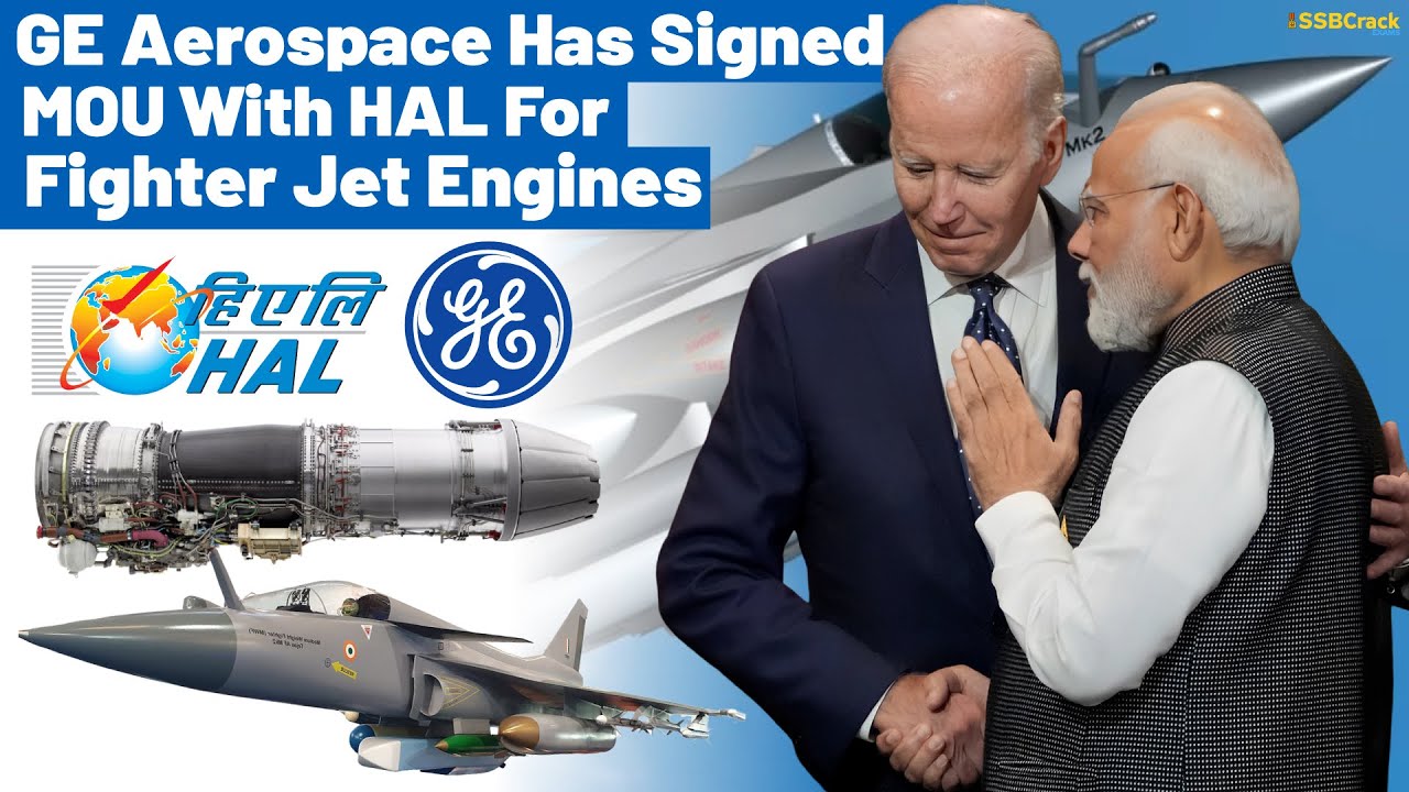 GE Aerospace Has Signed A MOU With HAL For Fighter Jet Engines | Indian Air Force | India USA | UPSC