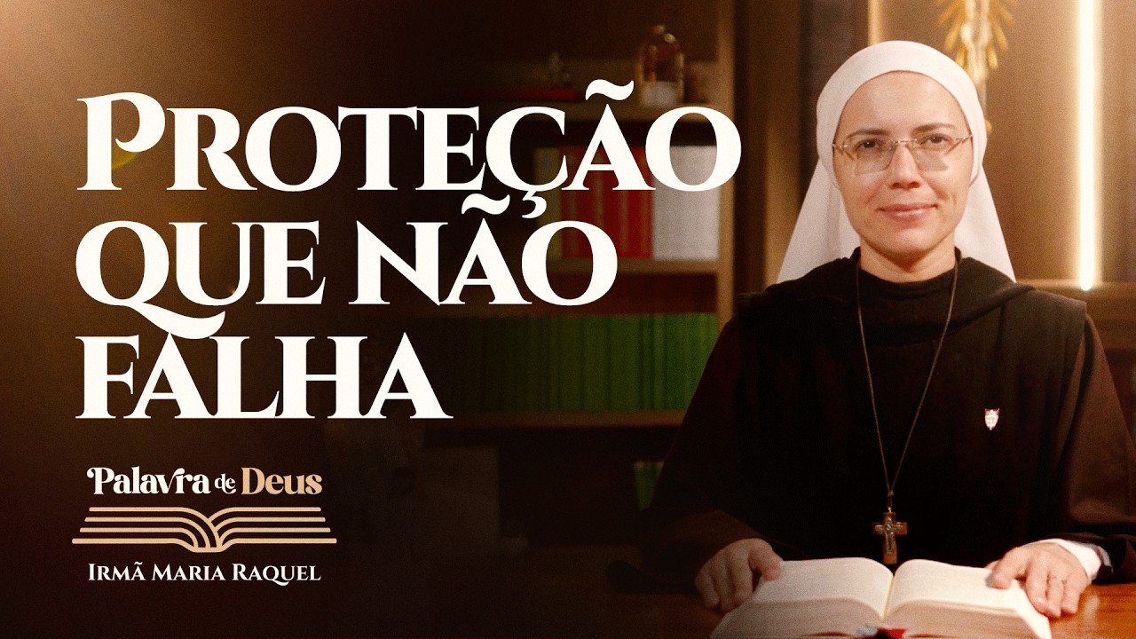 Prote&ccedil;&atilde;o que n&atilde;o falha (Jo 8,51-59) Palavra de Deus | Irm&atilde; Maria Raquel 26/03