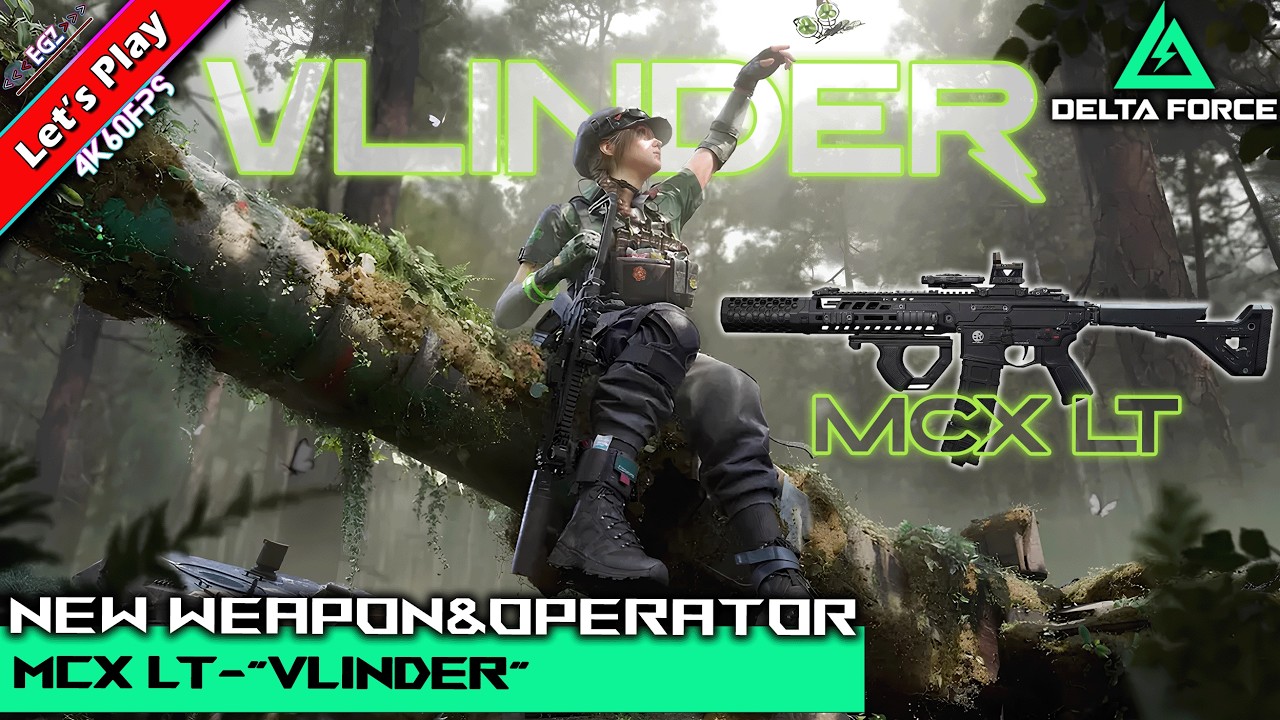 Delta Force | ตัวละครใหม่กับปืนใหม่ MCX LT Assault Rifle | EGZ