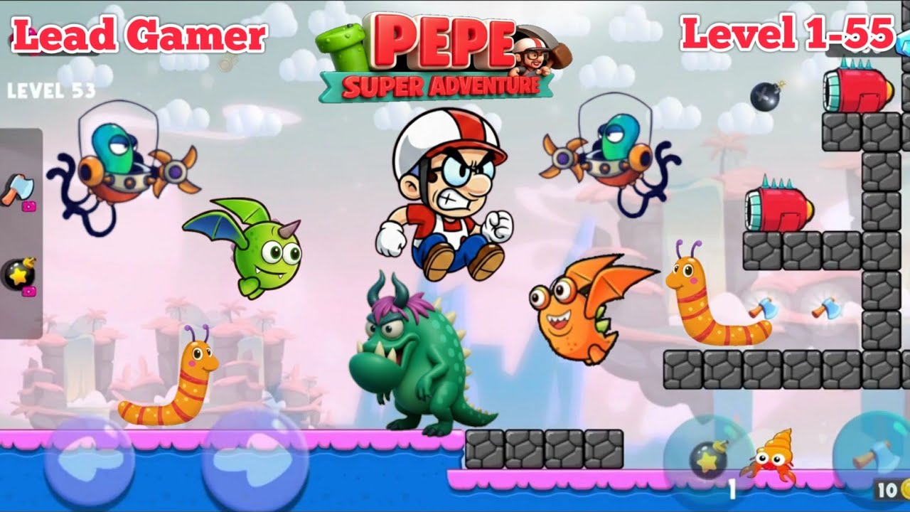 Pepe Super Adventure World Game | Level 1-55 | 