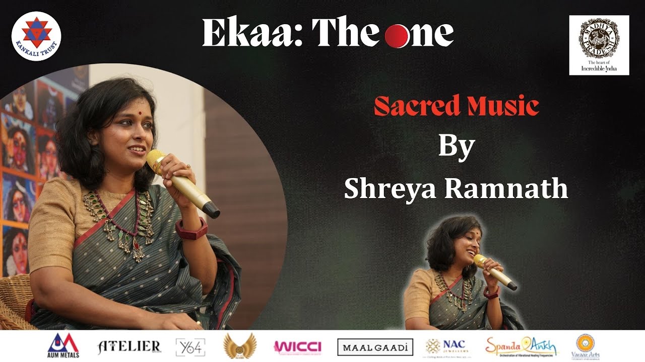 Ekaa the One | Shreya Ramnath’s Soulful Performance