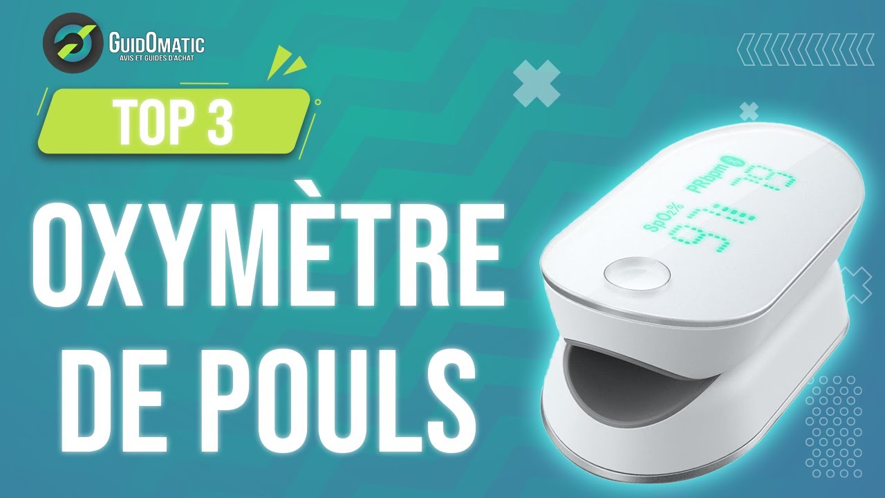 ⭐️ MEILLEUR OXYMETRE DE POULS (2022) - Comparatif & Guide d'achat