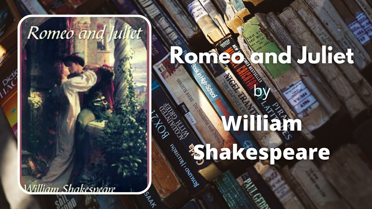 Romeo and Juliet by William Shakespeare - Book Review
