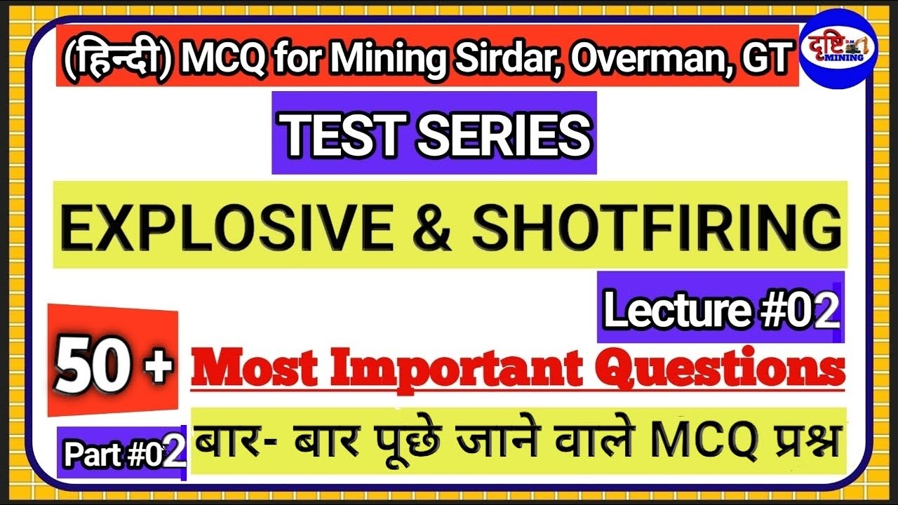 Explosive & Shotfiring MCQ Test | Important for mining sirdar & Overman Examination #mining_sirdar