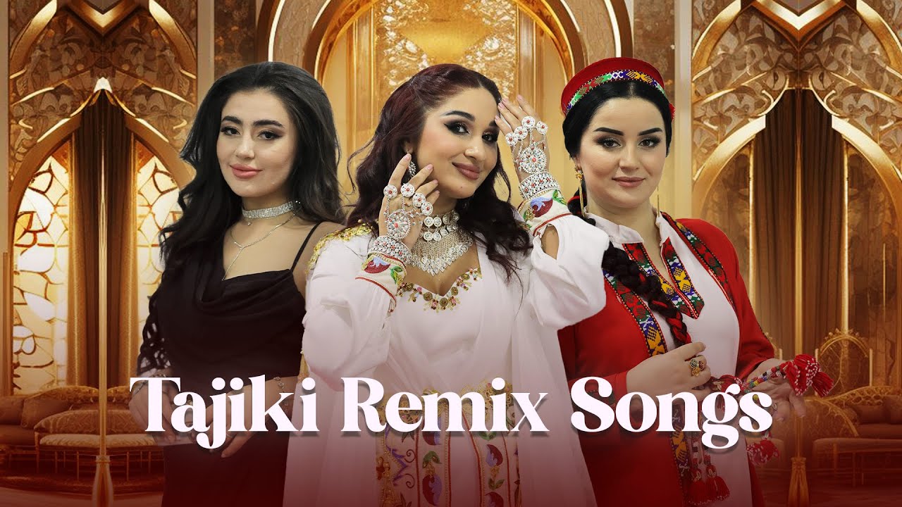 Best Tajiki Songs | بهترین آهنگ های تاجیکی