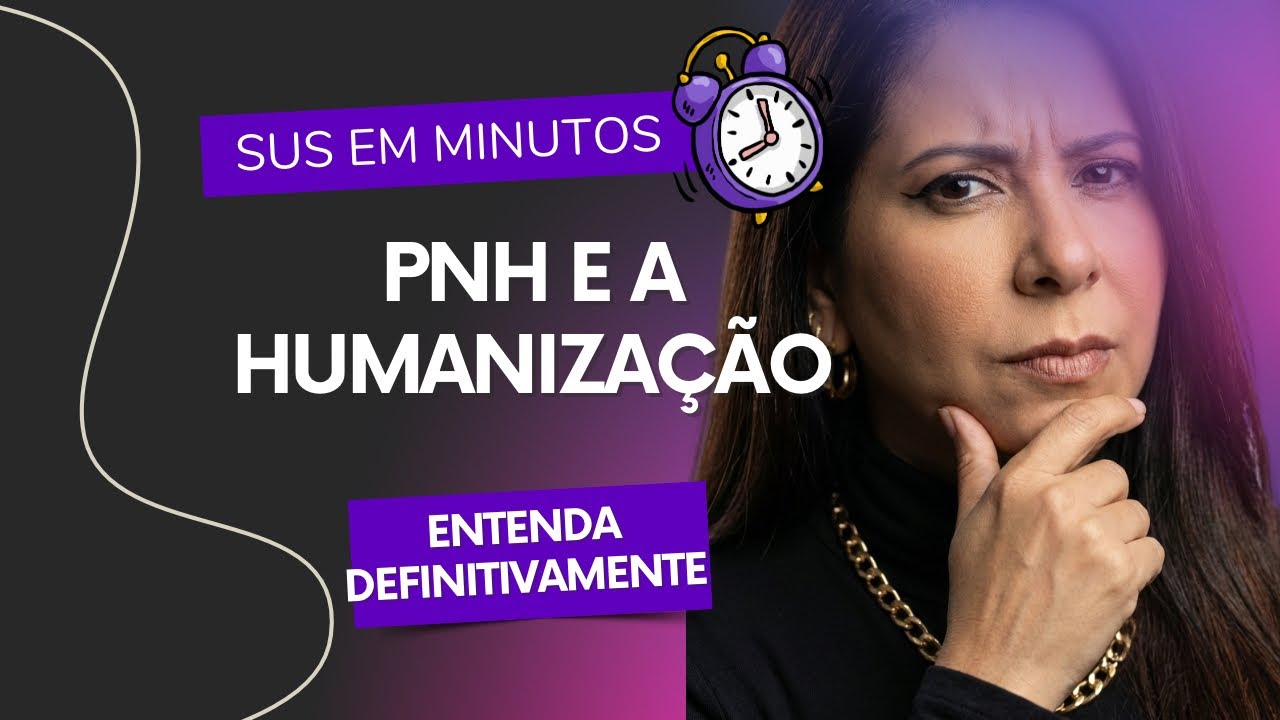 PNH - National Humanization Policy