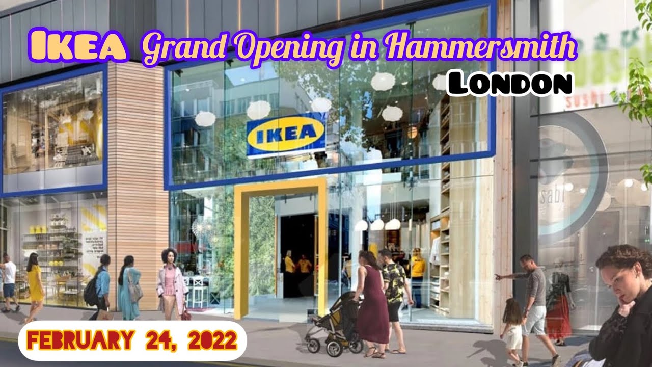 Grand opening Ikea Hammersmith Branch 