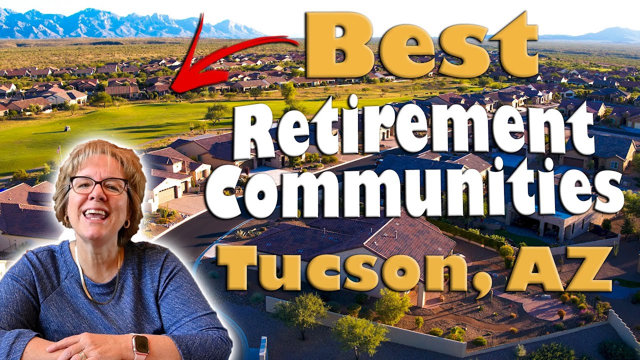 Top 3 Best Retirement Communities in Tucson, Arizona | Tucson Real Estate