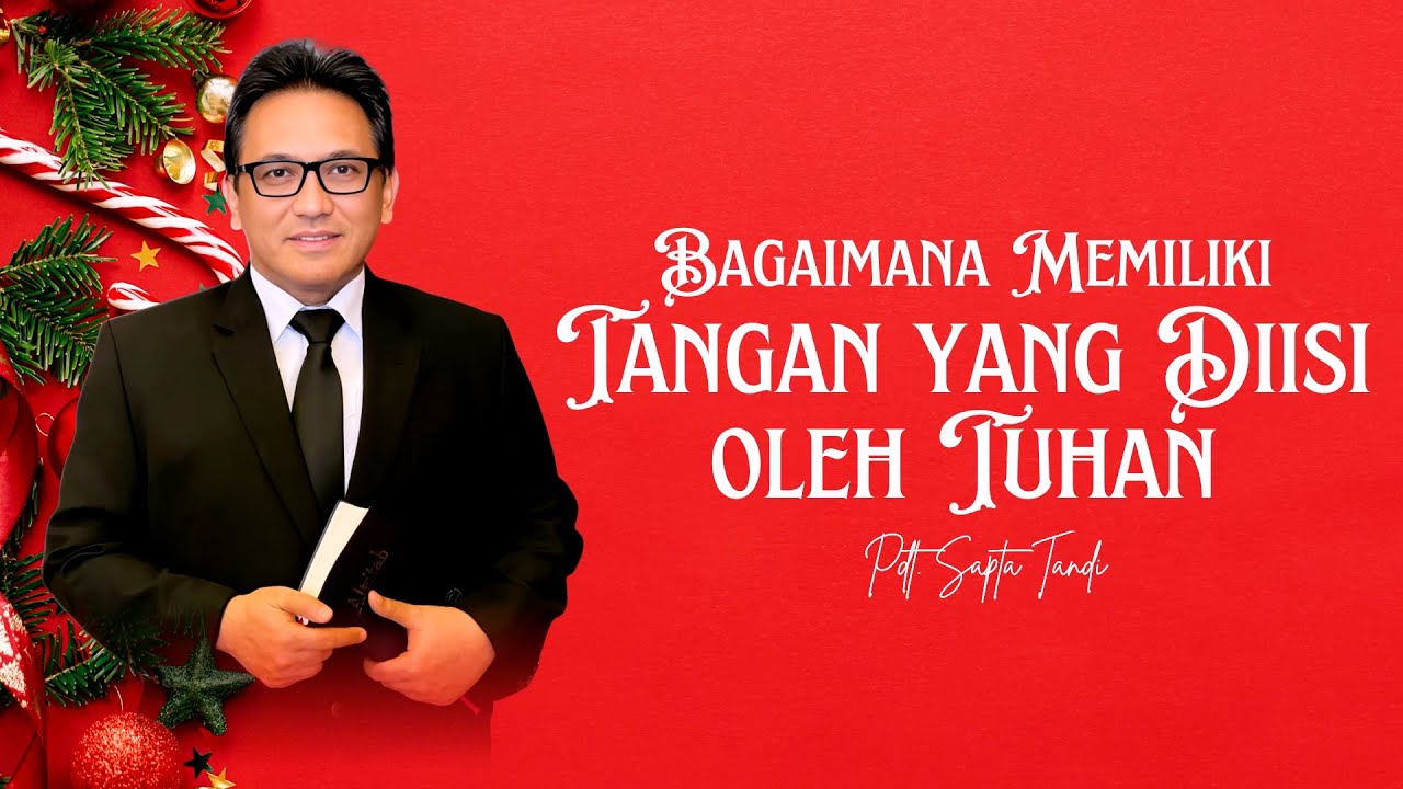 Menara Doa Online : Rabu10 Desember 2025 (Bagaimana memiliki tangan yang diisi oleh Tuhan)