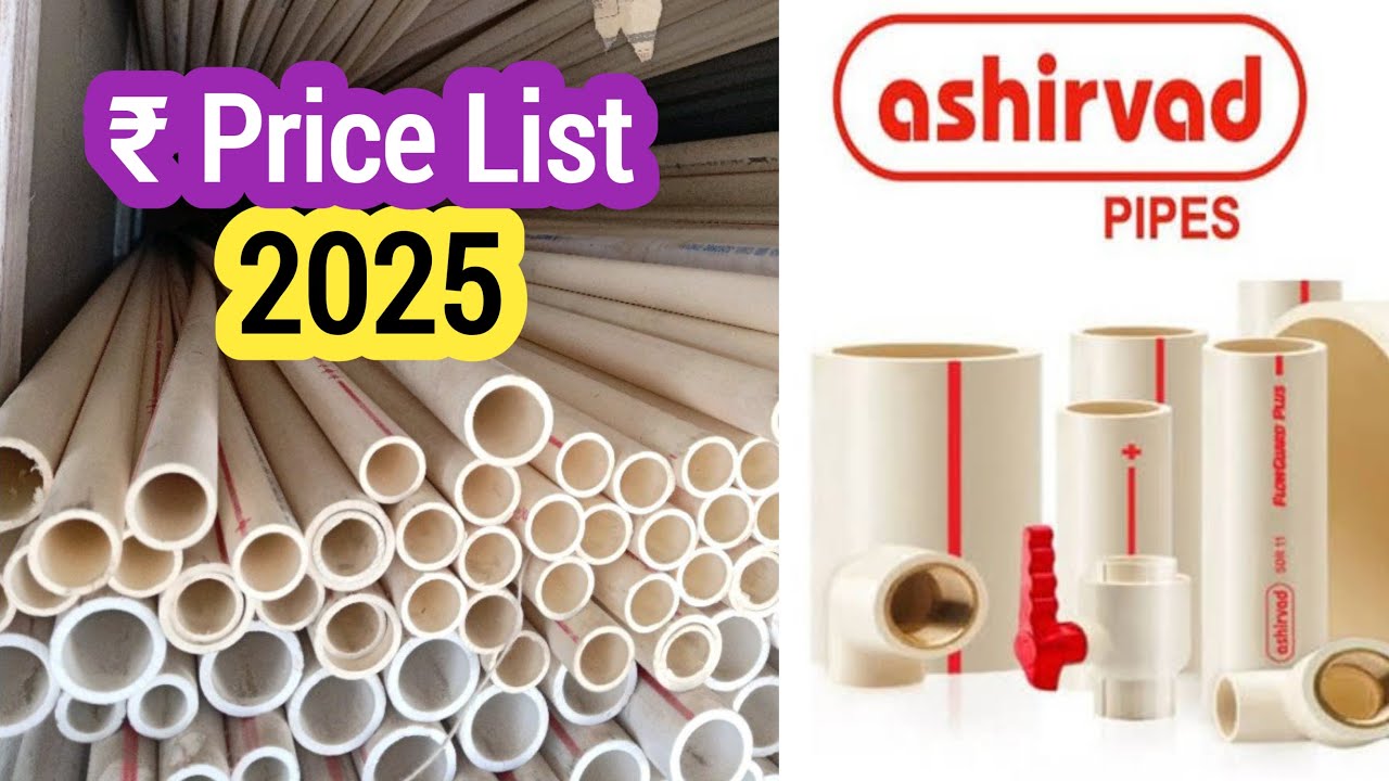 Ashirvad CPVC Pipe Price List 2025 | Full Details of Sizes, Rates, and Features