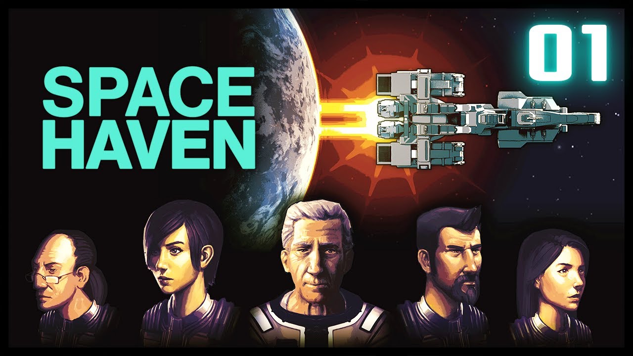 The love child of FTL and Rimworld - Space Haven - A Sandbox Space Simulation Game - Episode #1