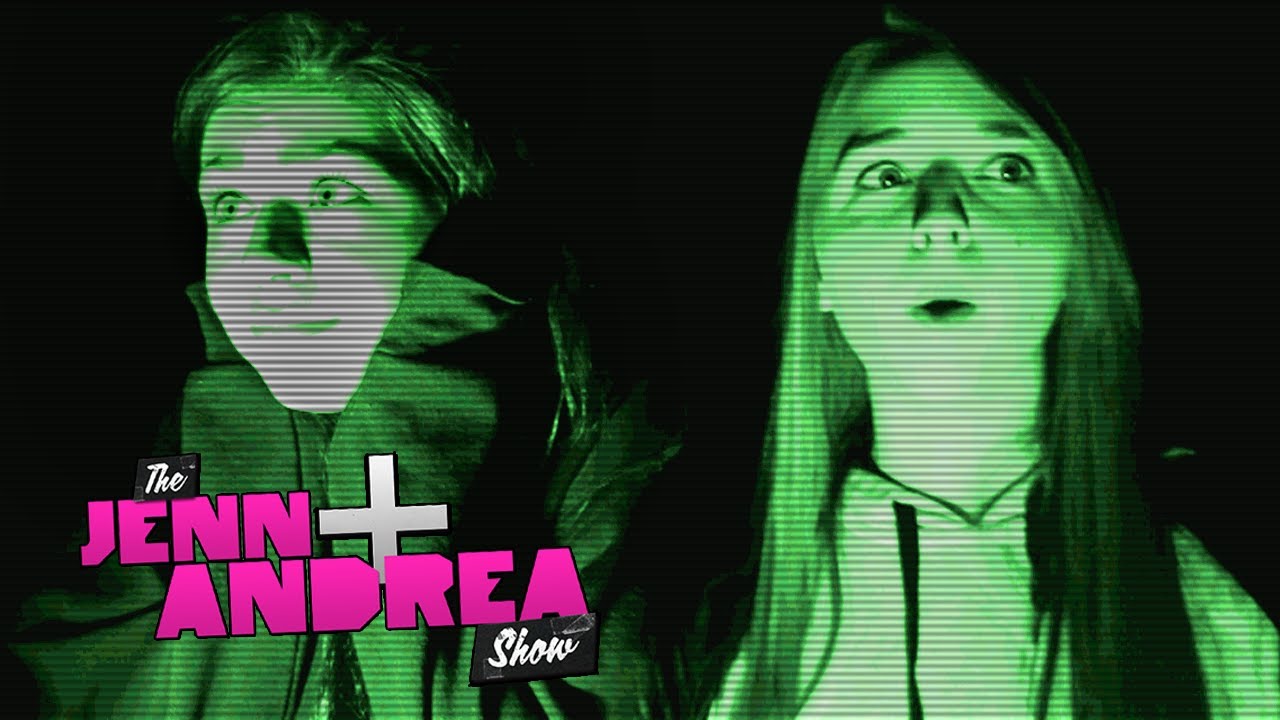 Andrea is scared of GHOSTS. Jenn is not - THE JENN & ANDREA SHOW ep. 10