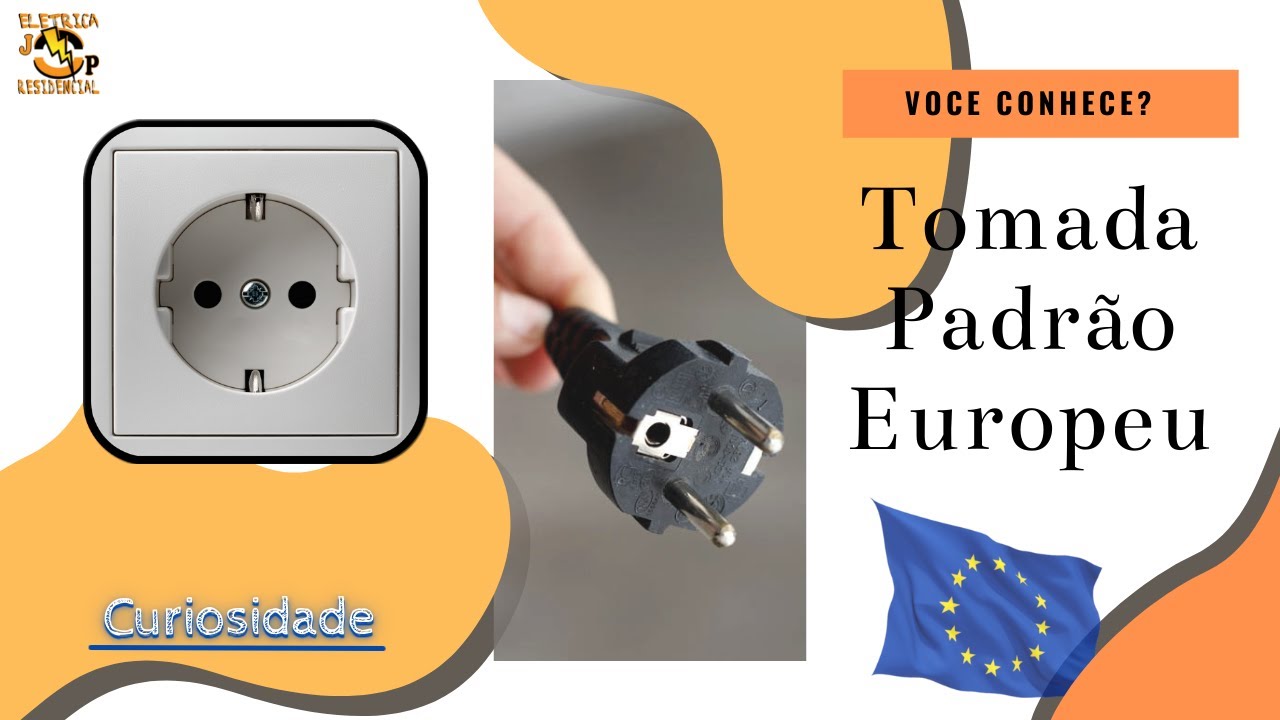 Voce Conhece Tomada Padrão Europeu?