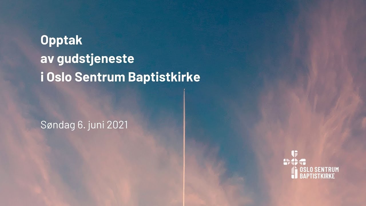 Digital gudstjeneste OSB 06. juni