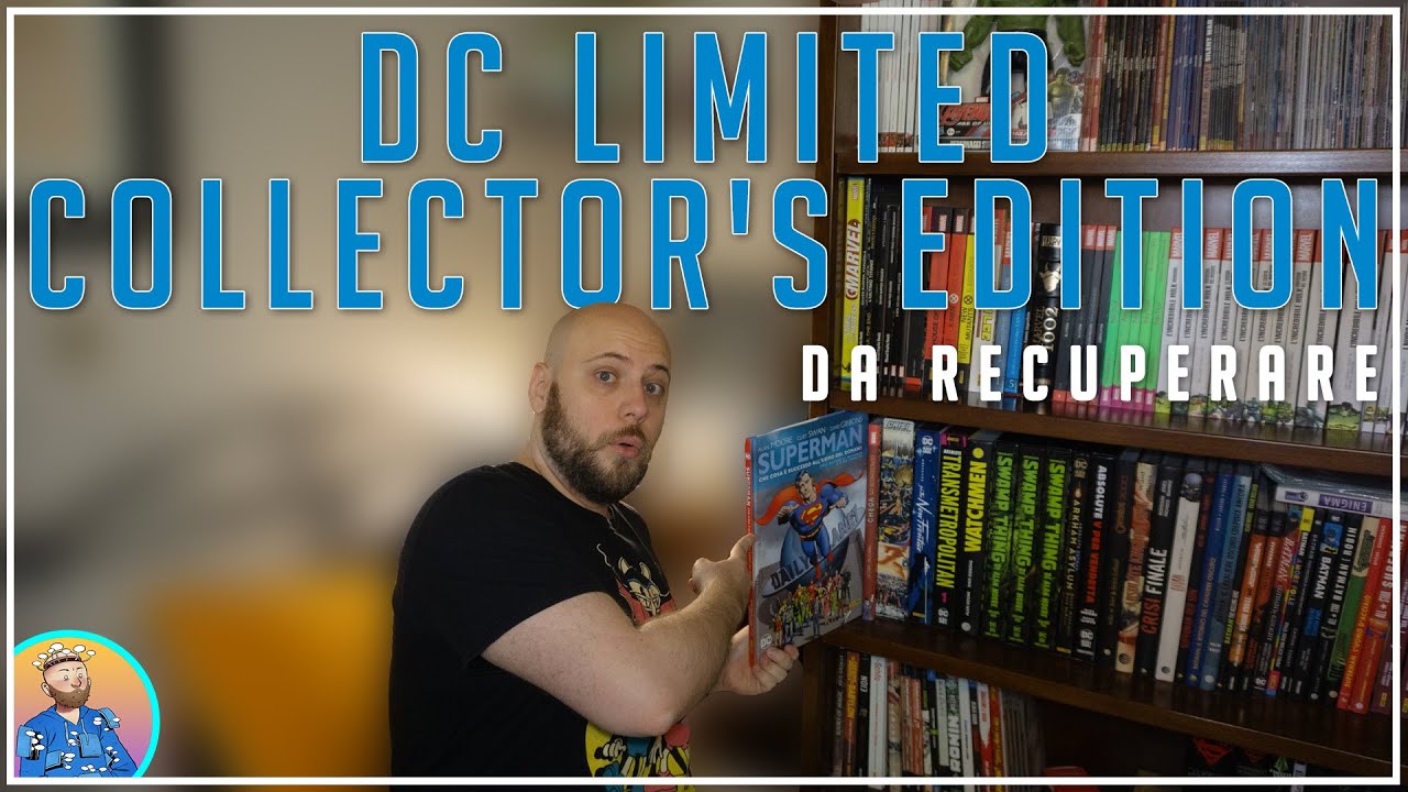 Quale DC LIMITED COLLECTOR'S EDITION recuperare?