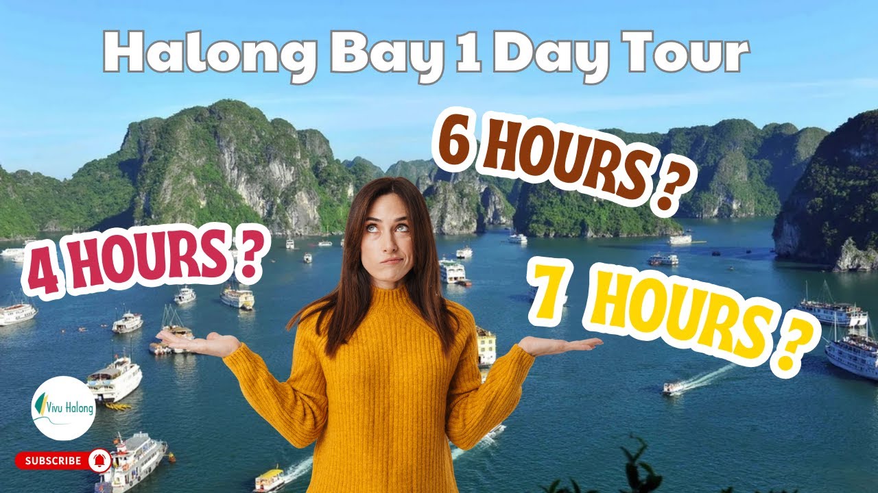 Halong Bay 1 Day Tour:  4 hours, 6 hours, or 7 hours cruise tour ????