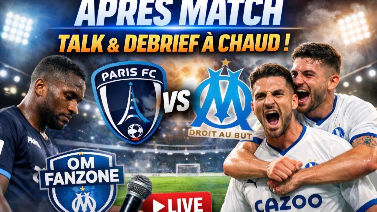 AFTER MATCH PARIS FC-OLYMPIQUE DE MARSEILLE