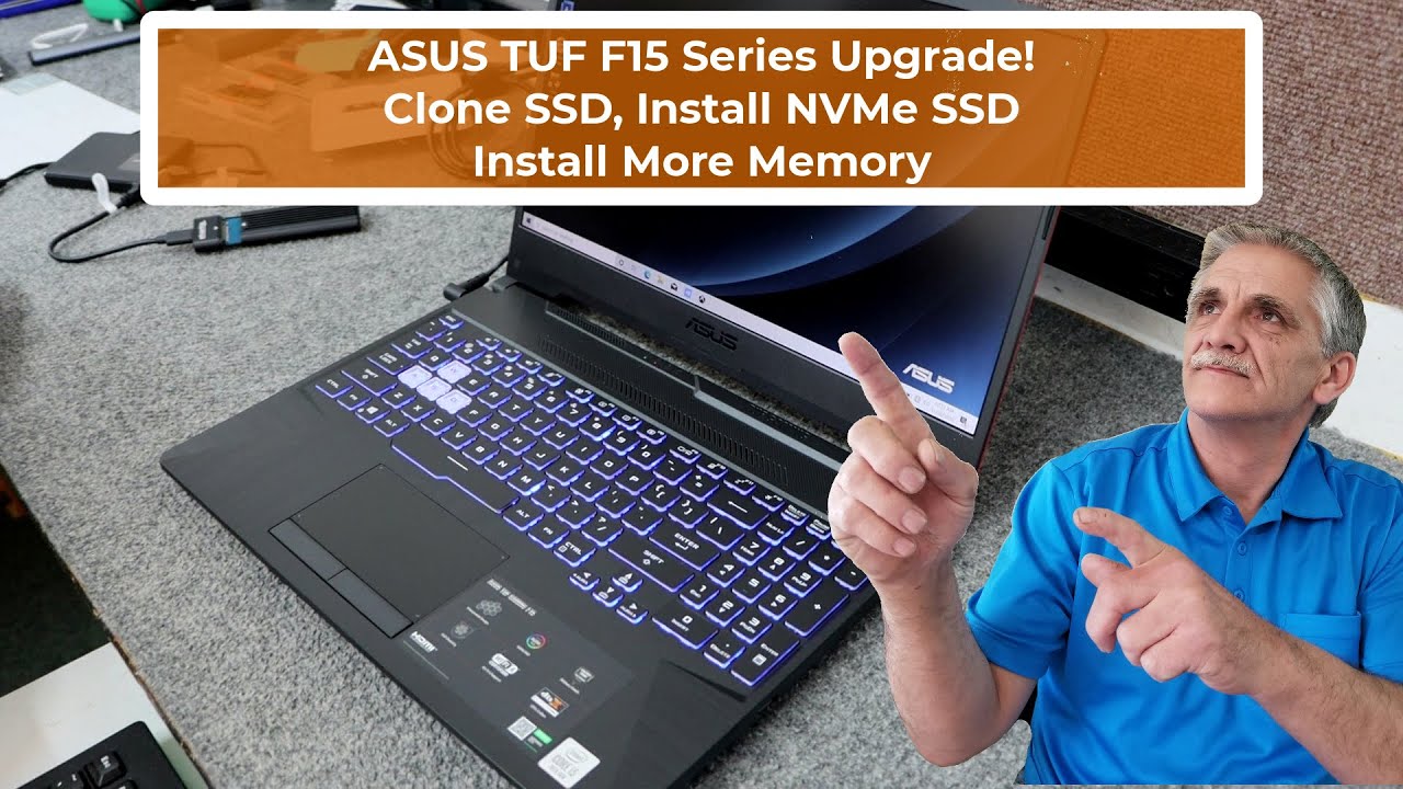 Клонирование и обновление SSD для игрового ноутбука ASUS TUF F15. Обновление памяти.