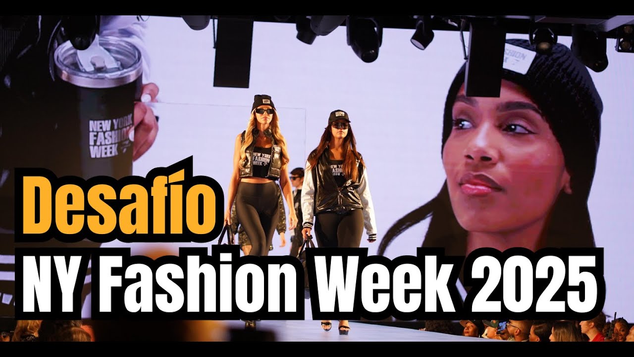 Revisi&oacute;n del Desaf&iacute;o Fashion Week NY 2025 🏆