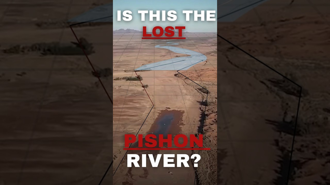 Is This the Lost Pishon River Leading to the Garden of Eden?