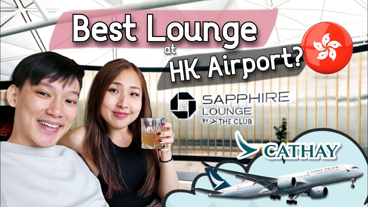 IS IT GOOD?? Chase Sapphire Lounge tour + CATHAY PACIFIC flight | Hong Kong | Vlog 122